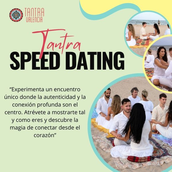 Tantra Speed Dating Barcelona 23 marzo